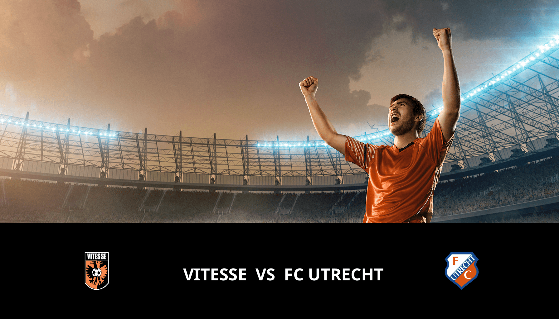 Pronostic Vitesse VS FC Utrecht du 14/01/2024 Analyse de la rencontre